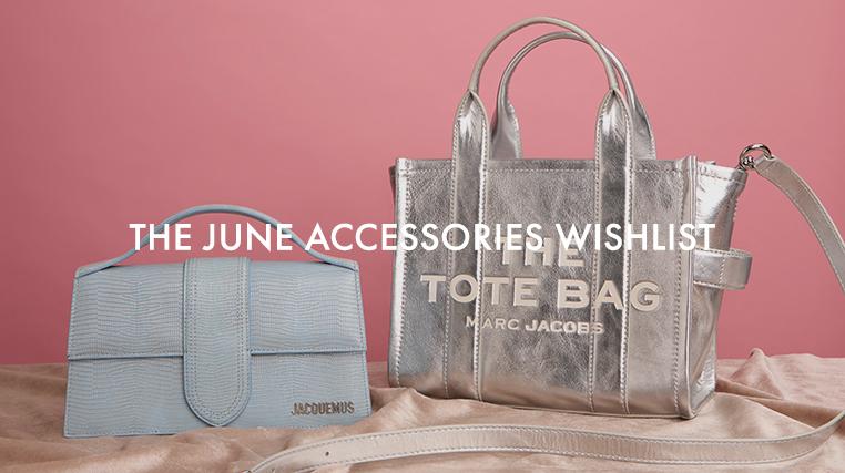 The June Accessories Wishlist