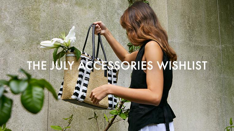 The July Accessories Wishlist