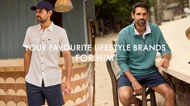 Your Favourite Lifestyle Brands For Him