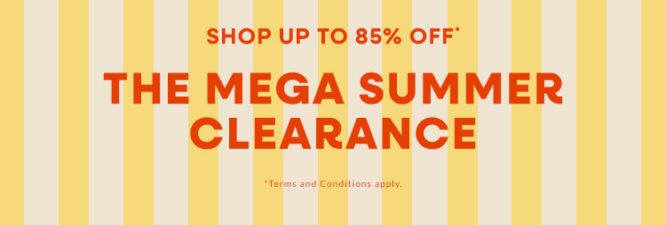 The Mega Summer Clearance