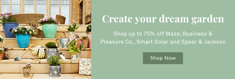 Create your dream garden