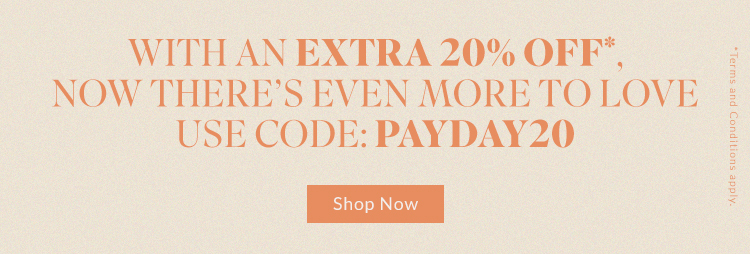 PAYDAY- EXTRA 20% OFF