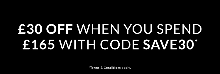 £30 OFF WHEN SPEND £165 WITH CODE SAVE30